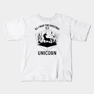 All I want for Christmas is a Unicorn Kids T-Shirt